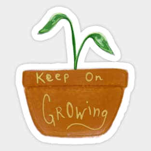 "Keep On Growing" Inspirational Plant Pot Sticker Design Sticker